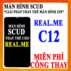 Màn hình Scud cho Realme C12